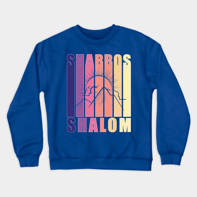 Shabbos Shalom Vintage Sunset Crewneck Sweatshirt by DPattonPD